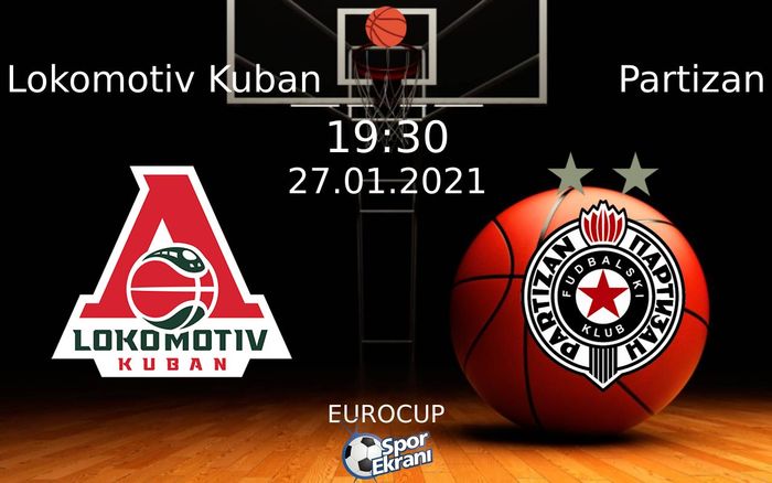 27 Ocak 2021 Lokomotiv Kuban vs Partizan maçı Hangi Kanalda Saat Kaçta Yayınlanacak? 27 Ocak 2021 Lokomotiv Kuban vs Partizan maçı Hangi Kanalda Saat Kaçta Yayınlanacak?
