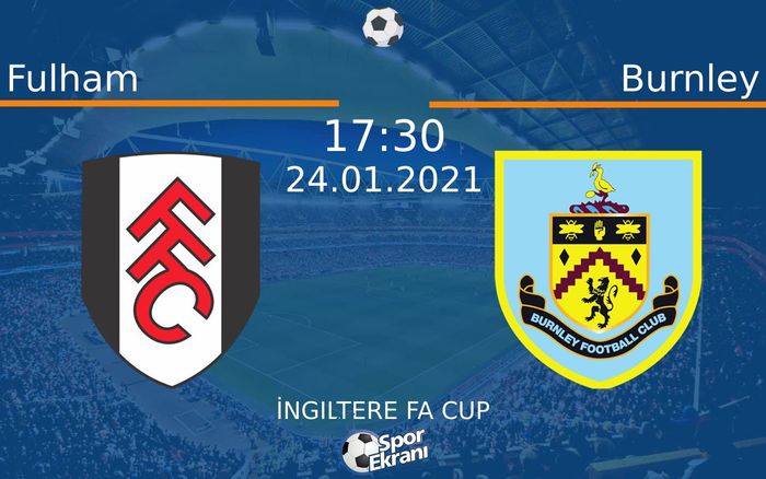 24 Ocak 2021 Fulham vs Burnley maçı Hangi Kanalda Saat Kaçta Yayınlanacak? 24 Ocak 2021 Fulham vs Burnley maçı Hangi Kanalda Saat Kaçta Yayınlanacak?