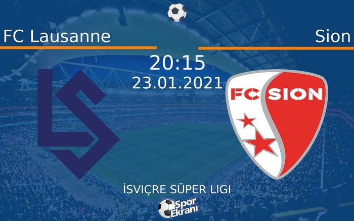 23 Ocak 2021 FC Lausanne vs Sion maçı Hangi Kanalda Saat Kaçta Yayınlanacak? 23 Ocak 2021 FC Lausanne vs Sion maçı Hangi Kanalda Saat Kaçta Yayınlanacak?