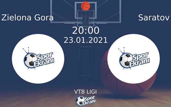 23 Ocak 2021 Zielona Gora vs Saratov maçı Hangi Kanalda Saat Kaçta Yayınlanacak? 23 Ocak 2021 Zielona Gora vs Saratov maçı Hangi Kanalda Saat Kaçta Yayınlanacak?