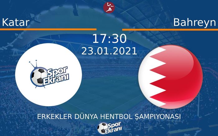 23 Ocak 2021 Katar vs Bahreyn maçı Hangi Kanalda Saat Kaçta Yayınlanacak? 23 Ocak 2021 Katar vs Bahreyn maçı Hangi Kanalda Saat Kaçta Yayınlanacak?