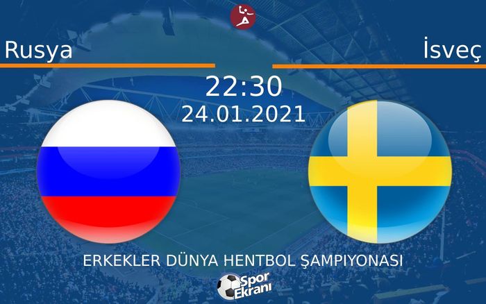 24 Ocak 2021 Rusya vs İsveç maçı Hangi Kanalda Saat Kaçta Yayınlanacak? 24 Ocak 2021 Rusya vs İsveç maçı Hangi Kanalda Saat Kaçta Yayınlanacak?