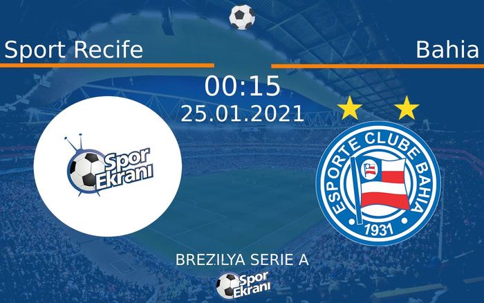 25 Ocak 2021 Sport Recife vs Bahia maçı Hangi Kanalda Saat Kaçta Yayınlanacak? 25 Ocak 2021 Sport Recife vs Bahia maçı Hangi Kanalda Saat Kaçta Yayınlanacak?