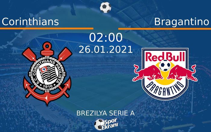 26 Ocak 2021 Corinthians vs Bragantino maçı Hangi Kanalda Saat Kaçta Yayınlanacak? 26 Ocak 2021 Corinthians vs Bragantino maçı Hangi Kanalda Saat Kaçta Yayınlanacak?
