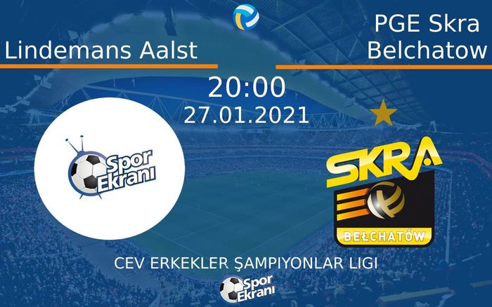 27 Ocak 2021 Lindemans Aalst vs PGE Skra Belchatow maçı Hangi Kanalda Saat Kaçta Yayınlanacak? 27 Ocak 2021 Lindemans Aalst vs PGE Skra Belchatow maçı Hangi Kanalda Saat Kaçta Yayınlanacak?