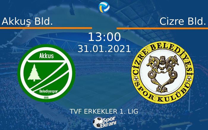 31 Ocak 2021 Akkuş Bld. vs Cizre Bld. maçı Hangi Kanalda Saat Kaçta Yayınlanacak? 31 Ocak 2021 Akkuş Bld. vs Cizre Bld. maçı Hangi Kanalda Saat Kaçta Yayınlanacak?