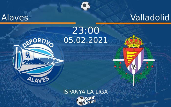 05 Şubat 2021 Alaves vs Valladolid maçı Hangi Kanalda Saat Kaçta Yayınlanacak? 05 Şubat 2021 Alaves vs Valladolid maçı Hangi Kanalda Saat Kaçta Yayınlanacak?
