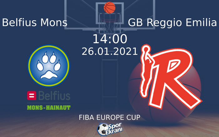 26 Ocak 2021 Belfius Mons vs GB Reggio Emilia maçı Hangi Kanalda Saat Kaçta Yayınlanacak? 26 Ocak 2021 Belfius Mons vs GB Reggio Emilia maçı Hangi Kanalda Saat Kaçta Yayınlanacak?