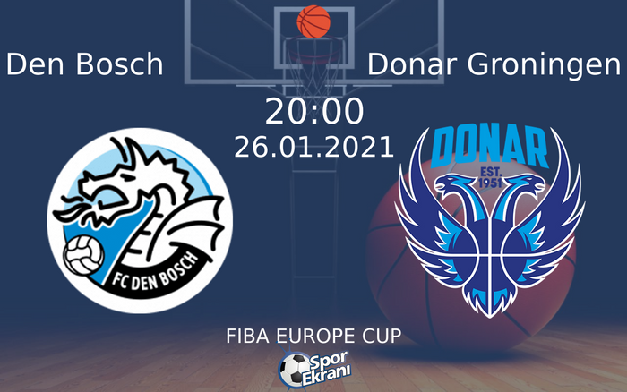 26 Ocak 2021 Den Bosch vs Donar Groningen maçı Hangi Kanalda Saat Kaçta Yayınlanacak? 26 Ocak 2021 Den Bosch vs Donar Groningen maçı Hangi Kanalda Saat Kaçta Yayınlanacak?