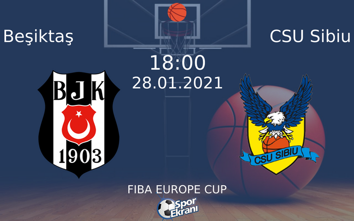 28 Ocak 2021 Beşiktaş vs CSU Sibiu maçı Hangi Kanalda Saat Kaçta Yayınlanacak? 28 Ocak 2021 Beşiktaş vs CSU Sibiu maçı Hangi Kanalda Saat Kaçta Yayınlanacak?