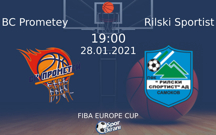 28 Ocak 2021 BC Prometey vs Rilski Sportist maçı Hangi Kanalda Saat Kaçta Yayınlanacak? 28 Ocak 2021 BC Prometey vs Rilski Sportist maçı Hangi Kanalda Saat Kaçta Yayınlanacak?