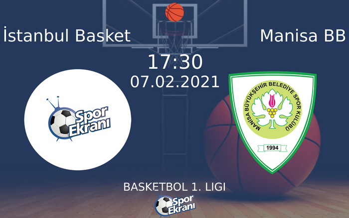 07 Şubat 2021 İstanbul Basket vs Manisa BB maçı Hangi Kanalda Saat Kaçta Yayınlanacak? 07 Şubat 2021 İstanbul Basket vs Manisa BB maçı Hangi Kanalda Saat Kaçta Yayınlanacak?