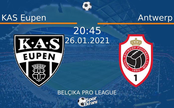 26 Ocak 2021 KAS Eupen vs Antwerp maçı Hangi Kanalda Saat Kaçta Yayınlanacak? 26 Ocak 2021 KAS Eupen vs Antwerp maçı Hangi Kanalda Saat Kaçta Yayınlanacak?
