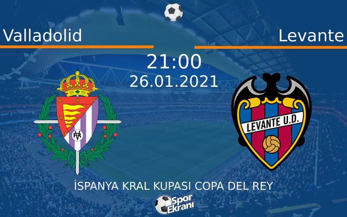 26 Ocak 2021 Valladolid vs Levante maçı Hangi Kanalda Saat Kaçta Yayınlanacak? 26 Ocak 2021 Valladolid vs Levante maçı Hangi Kanalda Saat Kaçta Yayınlanacak?