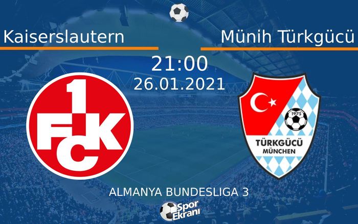 26 Ocak 2021 Kaiserslautern vs Münih Türkgücü maçı Hangi Kanalda Saat Kaçta Yayınlanacak? 26 Ocak 2021 Kaiserslautern vs Münih Türkgücü maçı Hangi Kanalda Saat Kaçta Yayınlanacak?