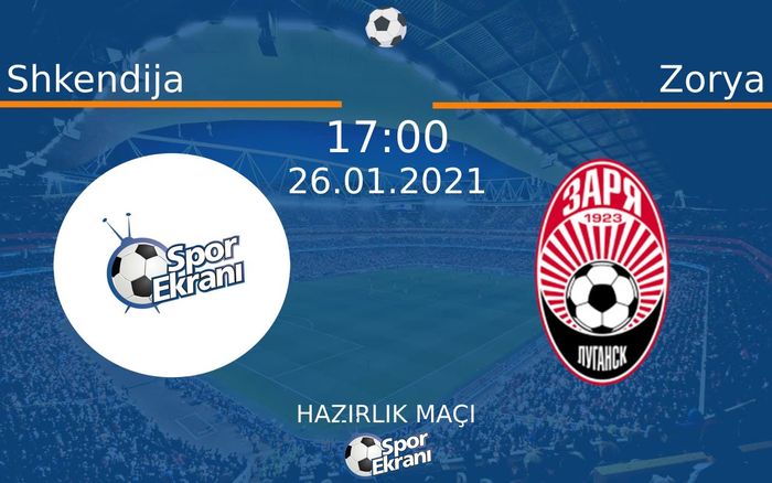 26 Ocak 2021 Shkendija vs Zorya maçı Hangi Kanalda Saat Kaçta Yayınlanacak? 26 Ocak 2021 Shkendija vs Zorya maçı Hangi Kanalda Saat Kaçta Yayınlanacak?