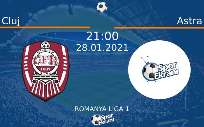 28 Ocak 2021 Cluj vs Astra maçı Hangi Kanalda Saat Kaçta Yayınlanacak? 28 Ocak 2021 Cluj vs Astra maçı Hangi Kanalda Saat Kaçta Yayınlanacak?
