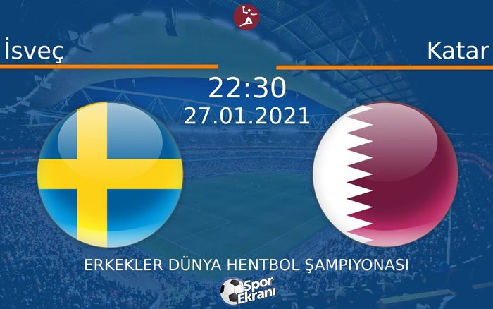 27 Ocak 2021 İsveç vs Katar maçı Hangi Kanalda Saat Kaçta Yayınlanacak? 27 Ocak 2021 İsveç vs Katar maçı Hangi Kanalda Saat Kaçta Yayınlanacak?