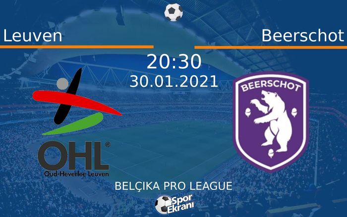 30 Ocak 2021 Leuven vs Beerschot maçı Hangi Kanalda Saat Kaçta Yayınlanacak? 30 Ocak 2021 Leuven vs Beerschot maçı Hangi Kanalda Saat Kaçta Yayınlanacak?