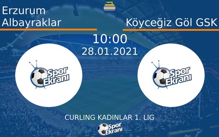 28 Ocak 2021 Erzurum Albayraklar vs Köyceğiz Göl GSK maçı Hangi Kanalda Saat Kaçta Yayınlanacak? 28 Ocak 2021 Erzurum Albayraklar vs Köyceğiz Göl GSK maçı Hangi Kanalda Saat Kaçta Yayınlanacak?