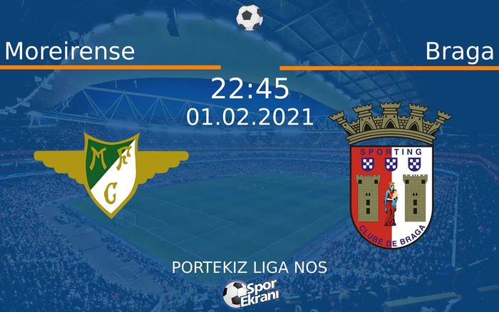 01 Şubat 2021 Moreirense vs Braga maçı Hangi Kanalda Saat Kaçta Yayınlanacak? 01 Şubat 2021 Moreirense vs Braga maçı Hangi Kanalda Saat Kaçta Yayınlanacak?