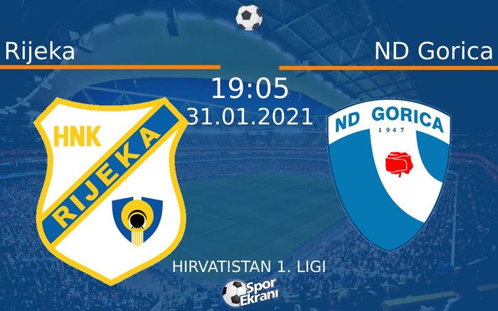 31 Ocak 2021 Rijeka vs ND Gorica maçı Hangi Kanalda Saat Kaçta Yayınlanacak? 31 Ocak 2021 Rijeka vs ND Gorica maçı Hangi Kanalda Saat Kaçta Yayınlanacak?