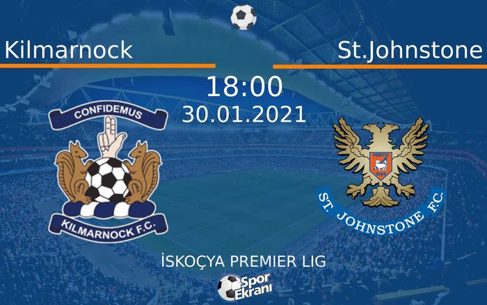 30 Ocak 2021 Kilmarnock vs St.Johnstone maçı Hangi Kanalda Saat Kaçta Yayınlanacak? 30 Ocak 2021 Kilmarnock vs St.Johnstone maçı Hangi Kanalda Saat Kaçta Yayınlanacak?
