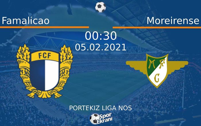 05 Şubat 2021 Famalicao vs Moreirense maçı Hangi Kanalda Saat Kaçta Yayınlanacak? 05 Şubat 2021 Famalicao vs Moreirense maçı Hangi Kanalda Saat Kaçta Yayınlanacak?