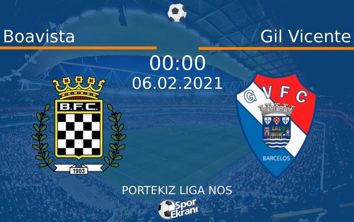 06 Şubat 2021 Boavista vs Gil Vicente maçı Hangi Kanalda Saat Kaçta Yayınlanacak? 06 Şubat 2021 Boavista vs Gil Vicente maçı Hangi Kanalda Saat Kaçta Yayınlanacak?