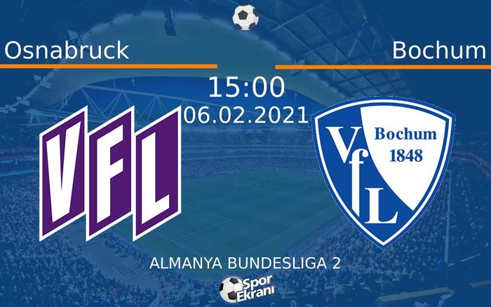 06 Şubat 2021 Osnabruck vs Bochum maçı Hangi Kanalda Saat Kaçta Yayınlanacak? 06 Şubat 2021 Osnabruck vs Bochum maçı Hangi Kanalda Saat Kaçta Yayınlanacak?