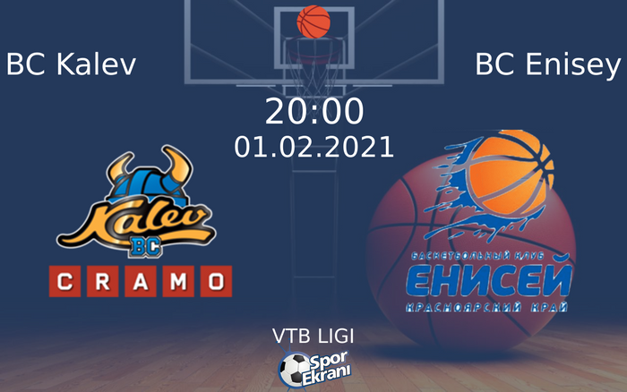 01 Şubat 2021 BC Kalev vs BC Enisey maçı Hangi Kanalda Saat Kaçta Yayınlanacak? 01 Şubat 2021 BC Kalev vs BC Enisey maçı Hangi Kanalda Saat Kaçta Yayınlanacak?