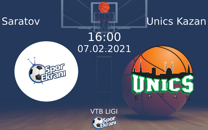 07 Şubat 2021 Saratov vs Unics Kazan maçı Hangi Kanalda Saat Kaçta Yayınlanacak? 07 Şubat 2021 Saratov vs Unics Kazan maçı Hangi Kanalda Saat Kaçta Yayınlanacak?