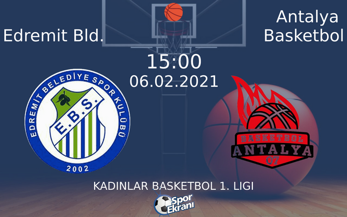 06 Şubat 2021 Edremit Bld. vs Antalya Basketbol maçı Hangi Kanalda Saat Kaçta Yayınlanacak? 06 Şubat 2021 Edremit Bld. vs Antalya Basketbol maçı Hangi Kanalda Saat Kaçta Yayınlanacak?