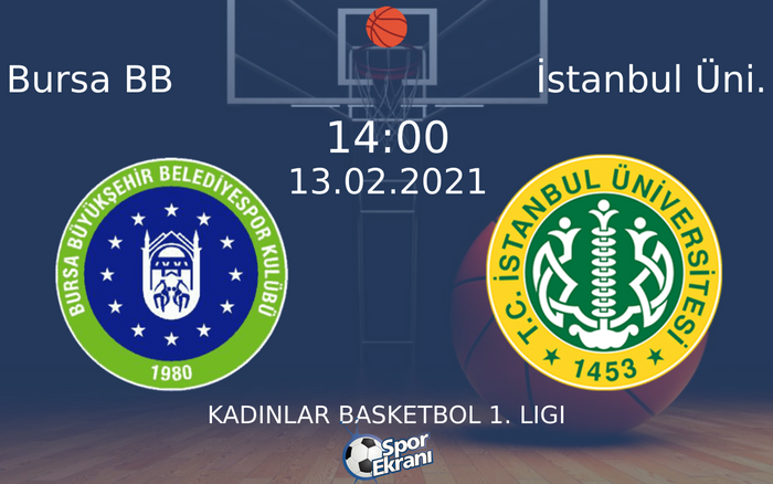 13 Şubat 2021 Bursa BB vs İstanbul Üni. maçı Hangi Kanalda Saat Kaçta Yayınlanacak? 13 Şubat 2021 Bursa BB vs İstanbul Üni. maçı Hangi Kanalda Saat Kaçta Yayınlanacak?