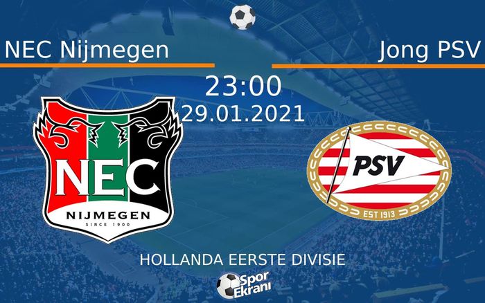 29 Ocak 2021 NEC Nijmegen vs Jong PSV maçı Hangi Kanalda Saat Kaçta Yayınlanacak? 29 Ocak 2021 NEC Nijmegen vs Jong PSV maçı Hangi Kanalda Saat Kaçta Yayınlanacak?