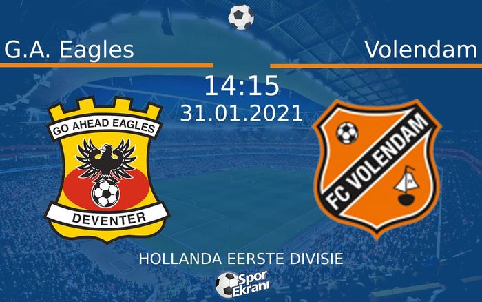 31 Ocak 2021 G.A. Eagles vs Volendam maçı Hangi Kanalda Saat Kaçta Yayınlanacak? 31 Ocak 2021 G.A. Eagles vs Volendam maçı Hangi Kanalda Saat Kaçta Yayınlanacak?