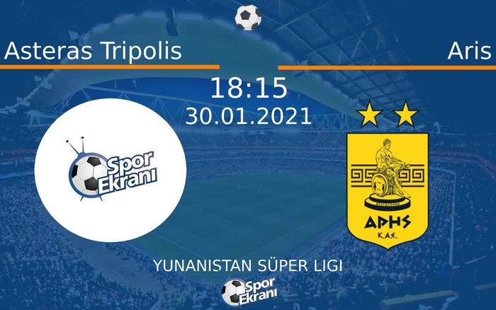 30 Ocak 2021 Asteras Tripolis vs Aris maçı Hangi Kanalda Saat Kaçta Yayınlanacak? 30 Ocak 2021 Asteras Tripolis vs Aris maçı Hangi Kanalda Saat Kaçta Yayınlanacak?