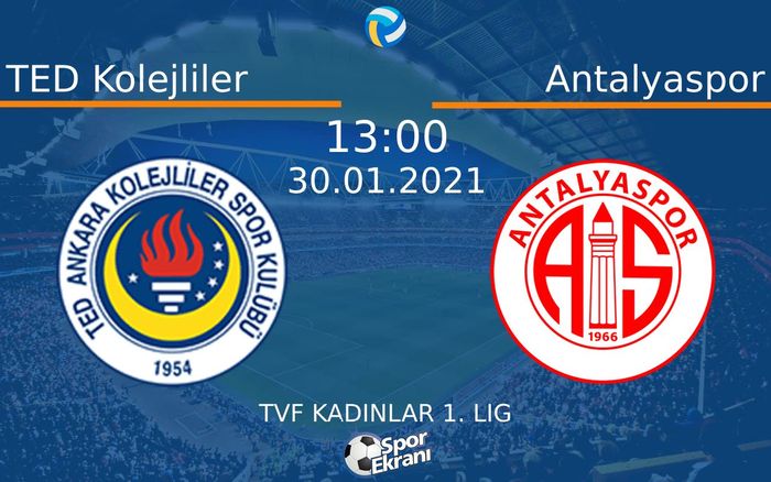 30 Ocak 2021 TED Kolejliler vs Antalyaspor maçı Hangi Kanalda Saat Kaçta Yayınlanacak? 30 Ocak 2021 TED Kolejliler vs Antalyaspor maçı Hangi Kanalda Saat Kaçta Yayınlanacak?