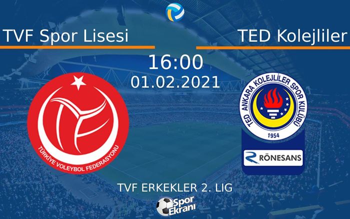 01 Şubat 2021 TVF Spor Lisesi vs TED Kolejliler maçı Hangi Kanalda Saat Kaçta Yayınlanacak? 01 Şubat 2021 TVF Spor Lisesi vs TED Kolejliler maçı Hangi Kanalda Saat Kaçta Yayınlanacak?