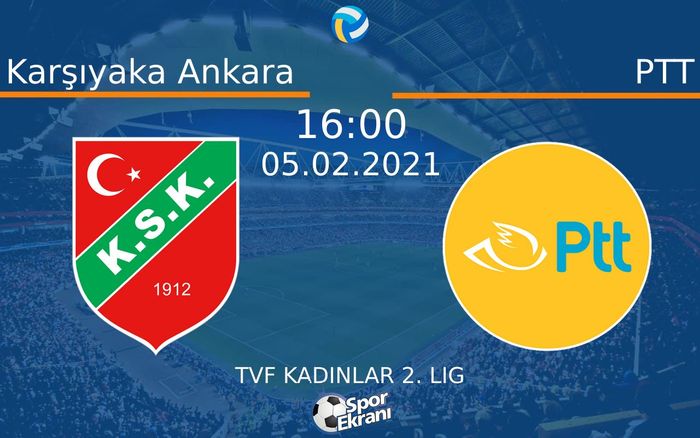 05 Şubat 2021 Karşıyaka Ankara vs PTT maçı Hangi Kanalda Saat Kaçta Yayınlanacak? 05 Şubat 2021 Karşıyaka Ankara vs PTT maçı Hangi Kanalda Saat Kaçta Yayınlanacak?