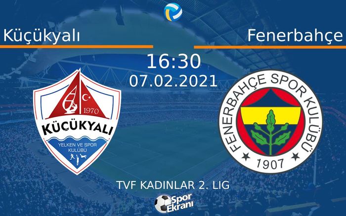 07 Şubat 2021 Küçükyalı vs Fenerbahçe maçı Hangi Kanalda Saat Kaçta Yayınlanacak? 07 Şubat 2021 Küçükyalı vs Fenerbahçe maçı Hangi Kanalda Saat Kaçta Yayınlanacak?