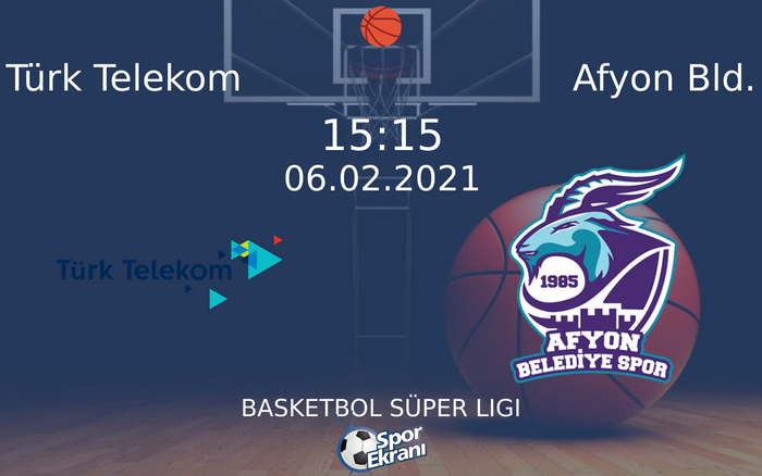 06 Şubat 2021 Türk Telekom vs Afyon Bld. maçı Hangi Kanalda Saat Kaçta Yayınlanacak? 06 Şubat 2021 Türk Telekom vs Afyon Bld. maçı Hangi Kanalda Saat Kaçta Yayınlanacak?