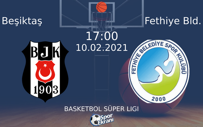 10 Şubat 2021 Beşiktaş vs Fethiye Bld. maçı Hangi Kanalda Saat Kaçta Yayınlanacak? 10 Şubat 2021 Beşiktaş vs Fethiye Bld. maçı Hangi Kanalda Saat Kaçta Yayınlanacak?