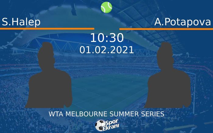 01 Şubat 2021 S.Halep vs A.Potapova maçı Hangi Kanalda Saat Kaçta Yayınlanacak? 01 Şubat 2021 S.Halep vs A.Potapova maçı Hangi Kanalda Saat Kaçta Yayınlanacak?