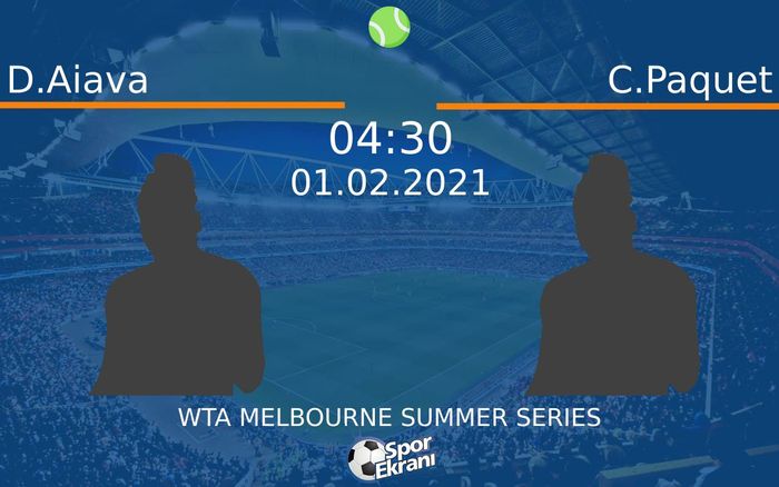 01 Şubat 2021 D.Aiava vs C.Paquet maçı Hangi Kanalda Saat Kaçta Yayınlanacak? 01 Şubat 2021 D.Aiava vs C.Paquet maçı Hangi Kanalda Saat Kaçta Yayınlanacak?