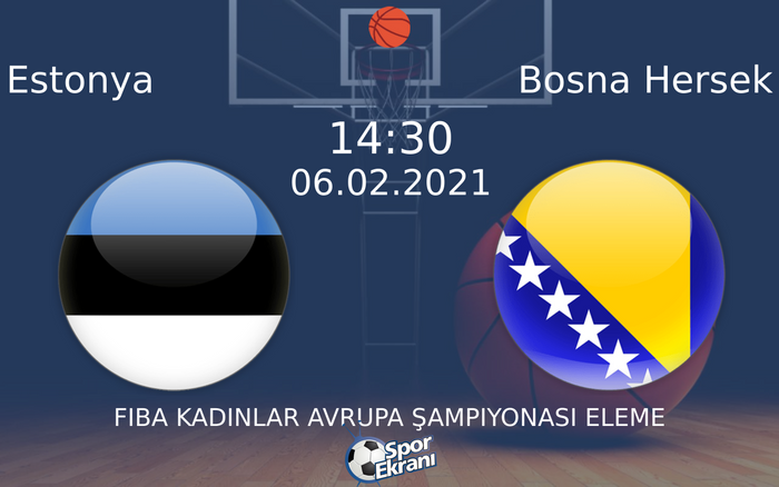 06 Şubat 2021 Estonya vs Bosna Hersek maçı Hangi Kanalda Saat Kaçta Yayınlanacak? 06 Şubat 2021 Estonya vs Bosna Hersek maçı Hangi Kanalda Saat Kaçta Yayınlanacak?
