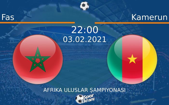 03 Şubat 2021 Fas vs Kamerun maçı Hangi Kanalda Saat Kaçta Yayınlanacak? 03 Şubat 2021 Fas vs Kamerun maçı Hangi Kanalda Saat Kaçta Yayınlanacak?