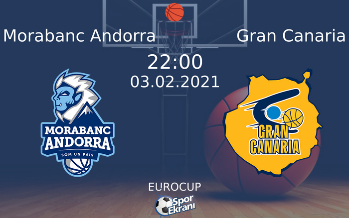 03 Şubat 2021 Morabanc Andorra vs Gran Canaria maçı Hangi Kanalda Saat Kaçta Yayınlanacak? 03 Şubat 2021 Morabanc Andorra vs Gran Canaria maçı Hangi Kanalda Saat Kaçta Yayınlanacak?