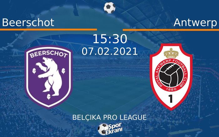 07 Şubat 2021 Beerschot vs Antwerp maçı Hangi Kanalda Saat Kaçta Yayınlanacak? 07 Şubat 2021 Beerschot vs Antwerp maçı Hangi Kanalda Saat Kaçta Yayınlanacak?