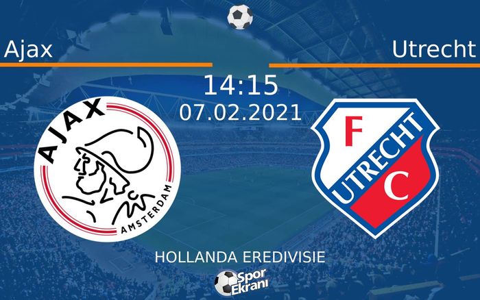 07 Şubat 2021 Ajax vs Utrecht maçı Hangi Kanalda Saat Kaçta Yayınlanacak? 07 Şubat 2021 Ajax vs Utrecht maçı Hangi Kanalda Saat Kaçta Yayınlanacak?